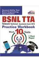 BSNL TTA Exam 2013 Practice Workbook (1 Solved + 10 Practice Sets)