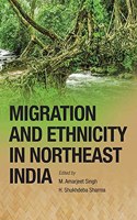 Migration and Ethnicity in Northeast India