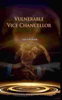 Vulnerable Vice Chancellor