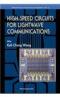High Speed Circuits for LightWave Communications, Selected Topics in Electronics and Systems, Vol 1
