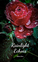 Rainlight Echoes