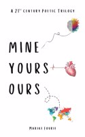 MINE YOURS OURS