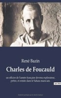 Charles de Foucauld: un officier de l'armée française devenu explorateur, prêtre, et ermite dans le Sahara marocain.