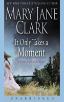 It Only Takes a Moment: (11 Key News)