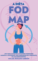 A Diéta Fodmap - a bél Visszaállítása és az Anyagcsere Felébresztése. Használja a Táplálkozást, hogy Megszabaduljon a Puffadástól és a hasi Diszkomforttól