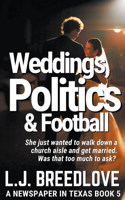 Weddings, Politics & Football