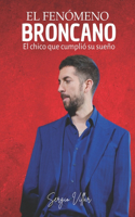 El fenómeno Broncano: El chico que cumplió su sueño(Casos de Éxito)