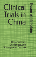 Clinical Trials in China