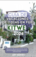 Guía de Vacaciones de 7 Días En Kitwe 2024