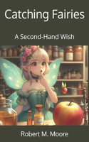 Catching Fairies