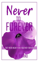 Never to Forever