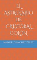 Astrolabio de Cristóbal Colón