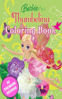 Barbie Thumbelina Coloring Book: Great Coloring Book For Kids and Adults - Coloring Book With High Quality Images For All Ages