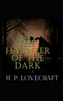 The Haunter of the Dark(Annotated Edition)