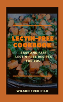 The Lectin-Free Cookbook
