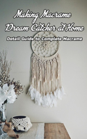 Making Macrame Dream Catcher at Home