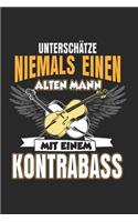 Unterschätze niemals einen alten mann mit einem Kontrabass