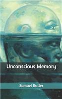 Unconscious Memory