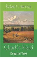 Clark's Field: Original Text