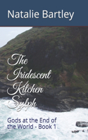 The Iridescent Kitchen Sylph