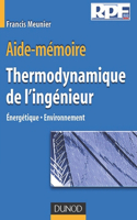 Aide-mémoire de THERMODYNAMIQUE DE L'INGÉNIEUR