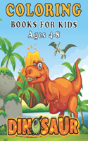 Dinosaur Coloring Books for Kids ages 4-8: A toddlers coloring book (boys & girls or any preschoolers ages 2-4,4-8) with 40 Cute Dinosaurs Illustrations / Perfect Gift from Parents or Grandpa