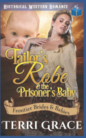 Tailor's Robe & the Prisoner's Baby: Aurelia Robe And Luke Wagner