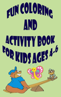 Activity Book for Kids 4-6: Fun Workbook For Kids, Mazes, Connect the Dots, Coloring, Word Search, sudoku, and More!