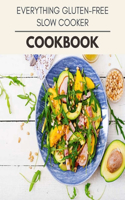 Everything Gluten-free Slow Cooker Cookbook: The Ultimate Meatloaf Recipes for Starters