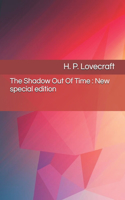 The Shadow Out Of Time: New special edition