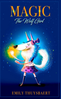 'Magic' The Wolf Girl