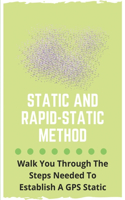 Static And Rapid-Static Method