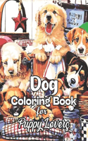 Dog Coloring Book for Puppy Lovers