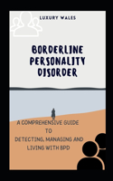 Borderline Personality Disorder