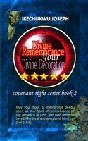 Divine Remembrance Your Divine Decoration