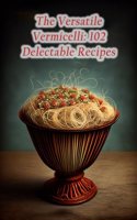 Versatile Vermicelli