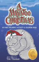 A Manatee Christmas Children's Activity and Coloring Book l 60-Page l Original Illustrations