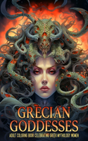 Grecian Goddesses: Adult Coloring Book Celebrating Greek Mythology Women Grayscale Portrait Coloring Books