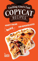 Exciting Gino's East Copycat Recipes