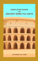 Simplified Guide on Ancient Rome Tiil-Date