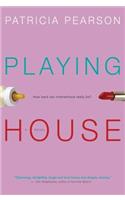 Playing House