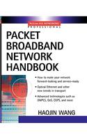 Packet Broadband Networking Handbook