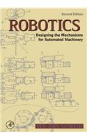 Robotics: Designing the Mechanisms for Automated Machinery