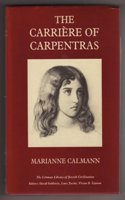 The Carriere of Carpentras: (The Littman Library of Jewish Civilization)