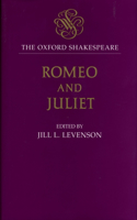 The Oxford Shakespeare: Romeo and Juliet