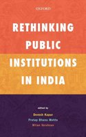 Rethinking Public Institutions in India