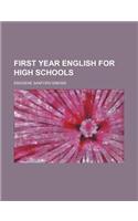 First Year English for High Schools