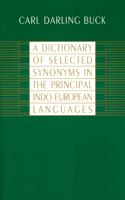 Dictionary of Selected Synonyms in the Principal Indo-European Languages