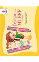 Colorear Con Mi BFF - Volumen 1: Libro De Colorear Para Niñas De 10 Años