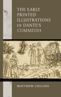 The Early Printed Illustrations of Dante’s 
